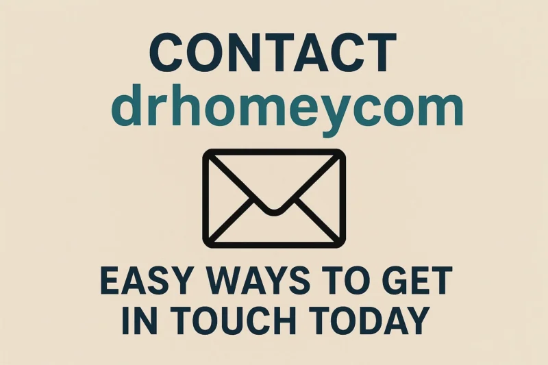 Contact drhomeycom | Easy Ways to Get in Touch Today